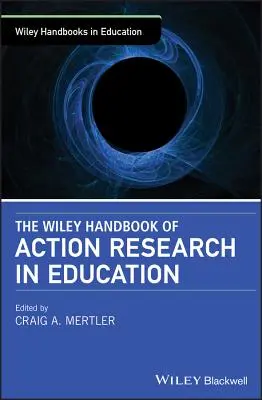 Príručka Wiley o akčnom výskume vo vzdelávaní - The Wiley Handbook of Action Research in Education