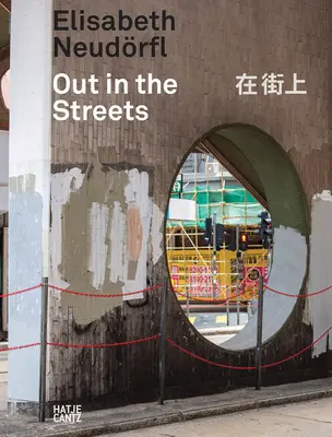 Elisabeth Neudrfl: Vonku v uliciach - Elisabeth Neudrfl: Out in the Streets