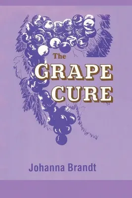 The Grape Cure (Hroznová liečba) - The Grape Cure