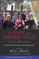 Cirkev a pôvodné obyvateľstvo v Amerike - The Church and Indigenous Peoples in the Americas