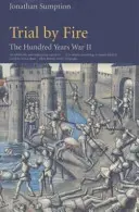Storočná vojna 2. diel - Skúška ohňom - Hundred Years War Vol 2 - Trial By Fire