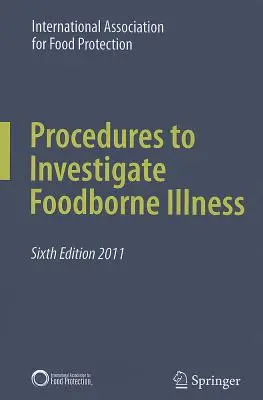 Postupy pri vyšetrovaní ochorení prenášaných potravinami - Procedures to Investigate Foodborne Illness