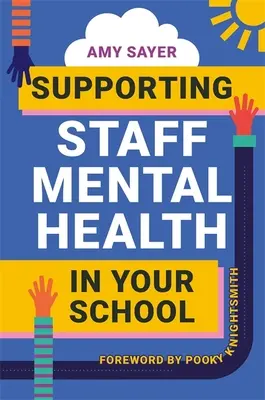 Podpora duševného zdravia zamestnancov vo vašej škole - Supporting Staff Mental Health in Your School