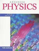 Pokročilá fyzika, piate vydanie - Advanced Physics Fifth Edition