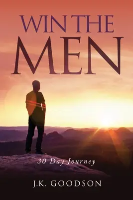 Víťazstvo nad mužmi: 30-dňová cesta - Win The Men: 30 Day Journey
