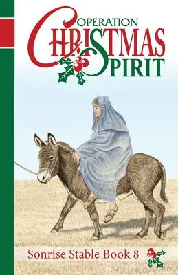 Stajňa Sonrise: Operácia Duch Vianoc - Sonrise Stable: Operation Christmas Spirit