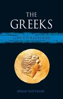 Gréci: Stratené civilizácie - The Greeks: Lost Civilizations