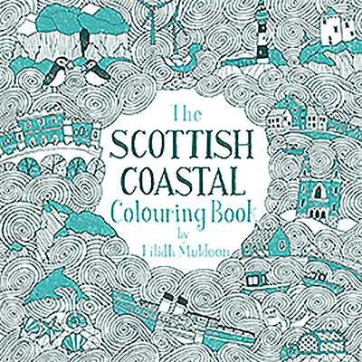Omaľovánky škótskeho pobrežia - The Scottish Coastal Colouring Book