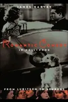 Romantická komédia v Hollywoode: Od Lubitscha po Sturgesa - Romantic Comedy in Hollywood: From Lubitsch to Sturges