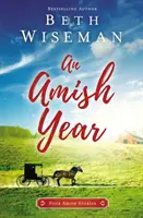 Amišský rok: Štyri amišské príbehy - An Amish Year: Four Amish Stories