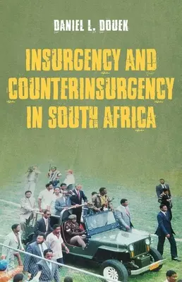 Povstanie a boj proti povstaniu v Južnej Afrike - Insurgency and Counterinsurgency in South Africa