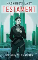 Posledná vôľa stroja - Machine's Last Testament