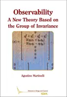 Pozorovateľnosť - nová teória založená na skupine invariantov - Observability - A New Theory Based on the Group of Invariance