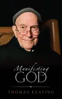 Manifestácia Boha - Manifesting God