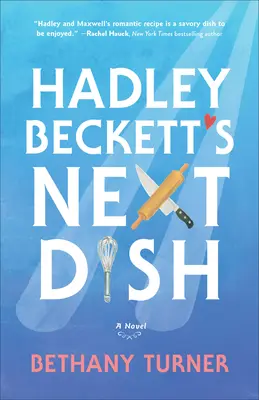 Ďalší pokrm Hadley Beckettovej - Hadley Beckett's Next Dish