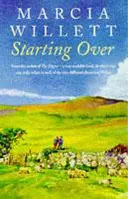 Začať odznova - hrejivý román o rodinných zväzkoch a priateľstve - Starting Over - A heart-warming novel of family ties and friendship