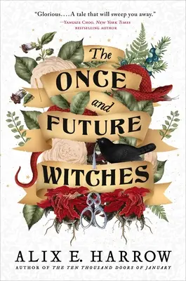 Raz a navždy čarodejnice - The Once and Future Witches