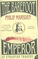 Bosý cisár - Etiópska tragédia - Barefoot Emperor - An Ethiopian Tragedy