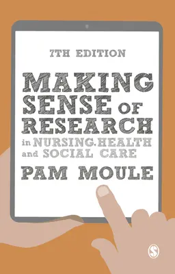 Zmysel výskumu v ošetrovateľstve, zdravotníctve a sociálnej starostlivosti - Making Sense of Research in Nursing, Health and Social Care