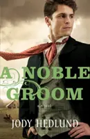 Vznešený ženích - A Noble Groom