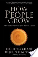 Ako ľudia rastú: Čo Biblia odhaľuje o osobnom raste - How People Grow: What the Bible Reveals about Personal Growth