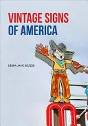 Historické značky Ameriky - Vintage Signs of America