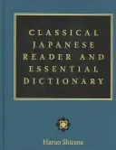 Klasická japonská čítanka a základný slovník - Classical Japanese Reader and Essential Dictionary
