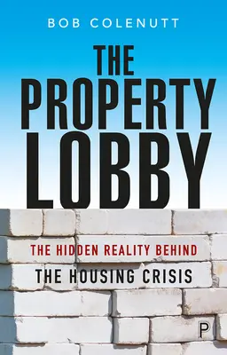 The Property Lobby: Skrytá realita v pozadí bytovej krízy - The Property Lobby: The Hidden Reality Behind the Housing Crisis