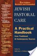 Židovská pastoračná starostlivosť 2/E: Praktická príručka z tradičných a súčasných zdrojov - Jewish Pastoral Care 2/E: A Practical Handbook from Traditional & Contemporary Sources