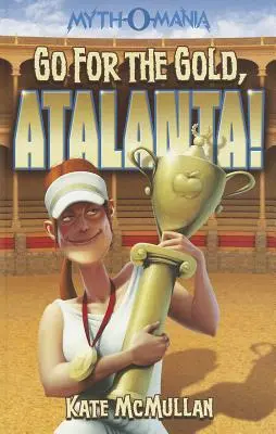 Choď za zlatom, Atalanta! - Go for the Gold, Atalanta!