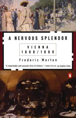 Nervová nádhera: Viedeň 1888-1889 - A Nervous Splendor: Vienna 1888-1889