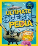 Ultimate Oceanpedia: Najkompletnejšia publikácia o oceánoch na svete - Ultimate Oceanpedia: The Most Complete Ocean Reference Ever