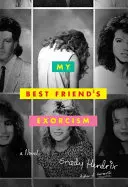 Exorcizmus mojej najlepšej kamarátky - My Best Friend's Exorcism