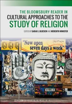 The Bloomsbury Reader in Cultural Approaches to the Study of Religion (Čítanka kultúrnych prístupov k štúdiu náboženstva) - The Bloomsbury Reader in Cultural Approaches to the Study of Religion