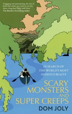 Strašidelné príšery a superstrašidlá: Pri hľadaní najodpornejších príšer na svete - Scary Monsters and Super Creeps: In Search of the World's Most Hideous Beasts