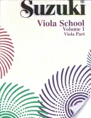 Suzuki Viola School, Volume 1: Viola Part - Suzuki Viola School, Vol 1: Viola Part