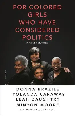 Pre farebné dievčatá, ktoré uvažovali o politike - For Colored Girls Who Have Considered Politics