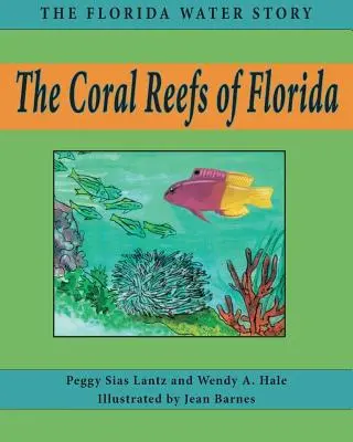 Koralové útesy Floridy - The Coral Reefs of Florida