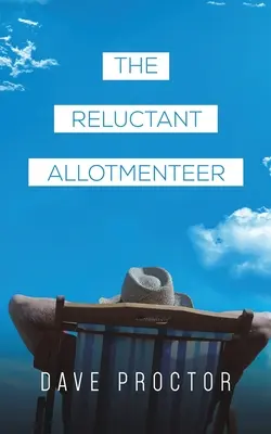 Váhavý prideľovač - The Reluctant Allotmenteer
