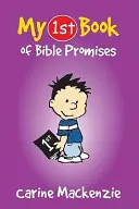 Moja prvá kniha o biblických prísľuboch - My First Book of Bible Promises