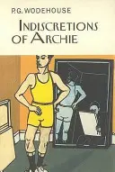 Archieho nerozvážnosť - Indiscretions of Archie