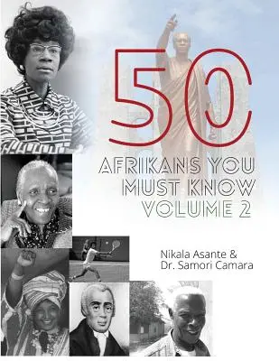 50 Afričanov, ktorých musíte poznať, zv. 2 - 50 Afrikans You Must Know, Vol. 2