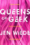 Kráľovné gýča - Queens of Geek