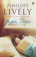 Mesačný tiger - zaradený do užšieho výberu na Zlatú Man Bookerovu cenu - Moon Tiger - Shortlisted for the Golden Man Booker Prize