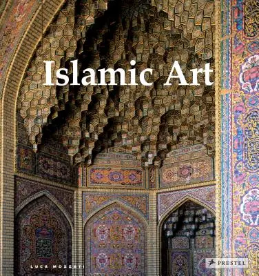 Islamské umenie: V súčasnosti a dnes je islamské islamské umenie: architektúra, maľba, kaligrafia, keramika, sklo, koberce - Islamic Art: Architecture, Painting, Calligraphy, Ceramics, Glass, Carpets