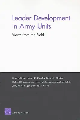 Rozvoj lídrov v armádnych jednotkách - pohľady z terénu - Leader Development in Army Units - Views from the Field