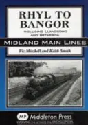 Z Rhylu do Bangoru - vrátane Llandudna a Bethesdy - Rhyl to Bangor - Including Llandudno and Bethesda