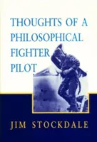 Myšlienky pilota filozofickej stíhačky - Thoughts of a Philosophical Fighter Pilot