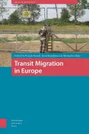 Tranzitná migrácia v Európe - Transit Migration in Europe