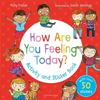 Ako sa dnes cítiš? Kniha aktivít a samolepiek - How Are You Feeling Today? Activity and Sticker Book